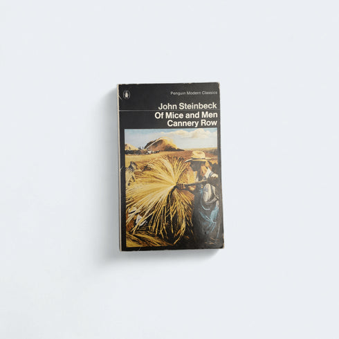 Of Mice and Men / Cannery Row – John Steinbeck (Penguin Modern Classics) - Books Worth Keeping